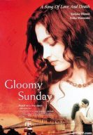 Gloomy Sunday (1999)