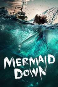 Mermaid Down (2019)