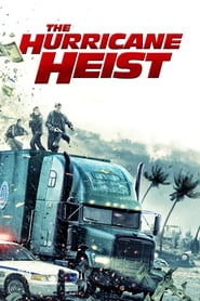 The Hurricane Heist (2018)