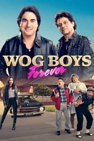 Wog Boys Forever (2022)